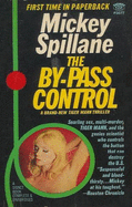 By-Pass Control - Spillane, Mickey