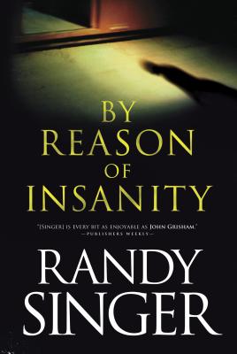 By Reason of Insanity - Singer, Randy