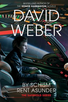 By Schism Rent Asunder - Weber, David