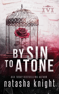 By Sin To Atone