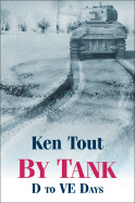 By Tank: D to VE Days