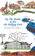 By The Banks of the Ole Rolling Fork