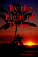 By the Light of Dawn