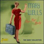Bye Bye Baby: The Early Collection
