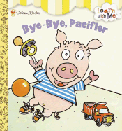 Bye-Bye, Pacifier