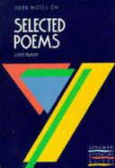 Byron, "Selected Poems": Notes - Scott-Kilvert, Ian