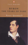 Byron: The Years of Fame