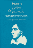 Byron's Letters and Journals: 'Between two worlds,' 1820