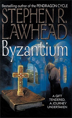 Byzantium - Lawhead, Stephen R