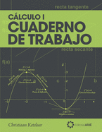 C�lculo I: Libro de Trabajo