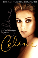 C�line: The Authorized Biography