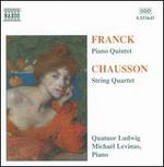 C�sar Franck: Piano Quintet; Ernest Chausson: String Quartet