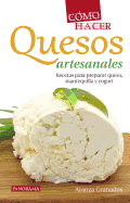 C�mo Hacer Quesos Artesanales