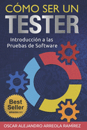 C�mo ser un Tester: Introducci�n a las Pruebas de Software