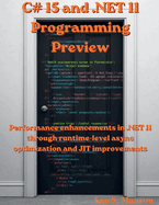 C# 15 and .NET 11 Programming Preview: Performance enhancements in .NET 11 through runtime-level async optimization and JIT improvements