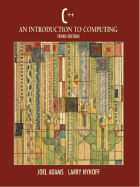 C++: An Introduction to Computing