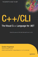 C++/CLI: The Visual C++ Language for .Net