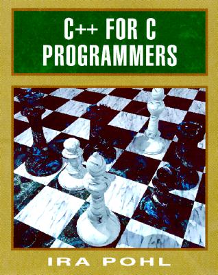 C++ For C Programmers, Third Edition - Pohl, Ira