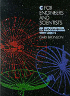 C for Engineers and Scientists: An Introduction to Programming with ANSI C