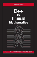 C++ for Financial Mathematics