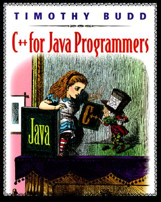 C++ for Java Programmers - Budd, Timothy A