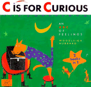C Is for Curious: An ABC of Feelings
