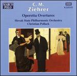 C.M. Ziehrer: Operetta Overtures