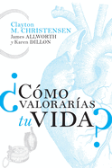 ?C?mo medir�s tu vida?