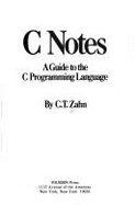 C. Notes: A Guide to the C. Programming Language - Zahn, C.T.