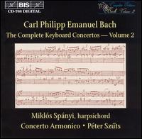 C.P.E. Bach: The Complete Keyboard Concertos, Vol. 2 - Concerto Armonico; Mikl�s Sp�nyi (harpsichord)