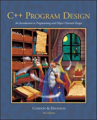 C++ Program Design - Cohoon, James P., and Davidson, Jack W.
