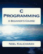 C Programming - A Beginner's Course