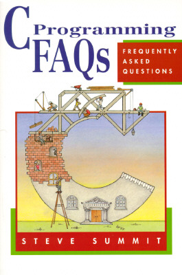 C Programming FAQs: Frequently Asked Questions - Summit, Steve