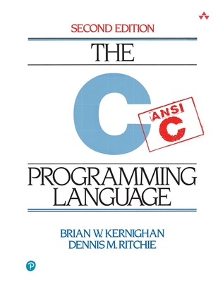 C Programming Language - Ritchie, Dennis, and Kernighan, Brian