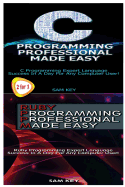 C++ Programming Professional Made Easy & Ruby Programming Professional Made Easy