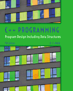 C++ Programming: Program Design Including Data Structures