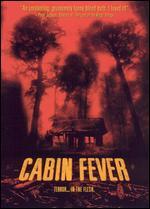 Cabin Fever [Limited Editon]