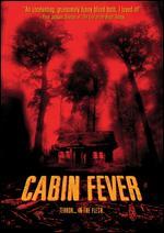 Cabin Fever
