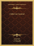 Cable car carnival