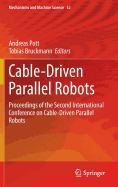 Cable-Driven Parallel Robots: Proceedings of the Second International Conference on Cable-Driven Parallel Robots