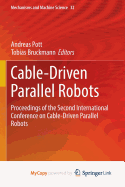Cable-Driven Parallel Robots: Proceedings of the Second International Conference on Cable-Driven Parallel Robots