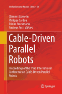 Cable-Driven Parallel Robots: Proceedings of the Third International Conference on Cable-Driven Parallel Robots