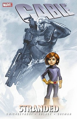 Cable Vol.3: Stranded - Swierczynski, Duane (Text by)