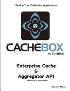 CacheBox by ColdBox: Scaling Your ColdFusion Applications