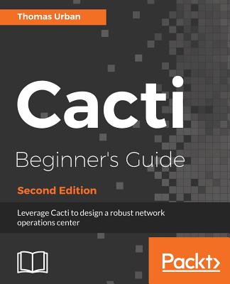 Cacti Beginner's Guide - - Urban, Thomas