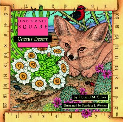 Cactus Desert - Silver, Donald M, and Wynne, Patricia
