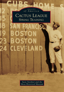 Cactus League: Spring Training