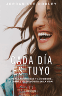 Cada D?a Es Tuyo / Own Your Everyday