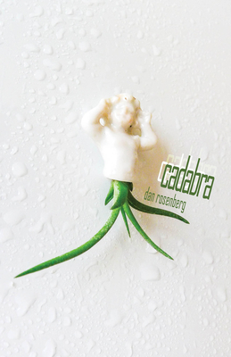 Cadabra - Rosenberg, Dan