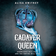 Cadaver & Queen